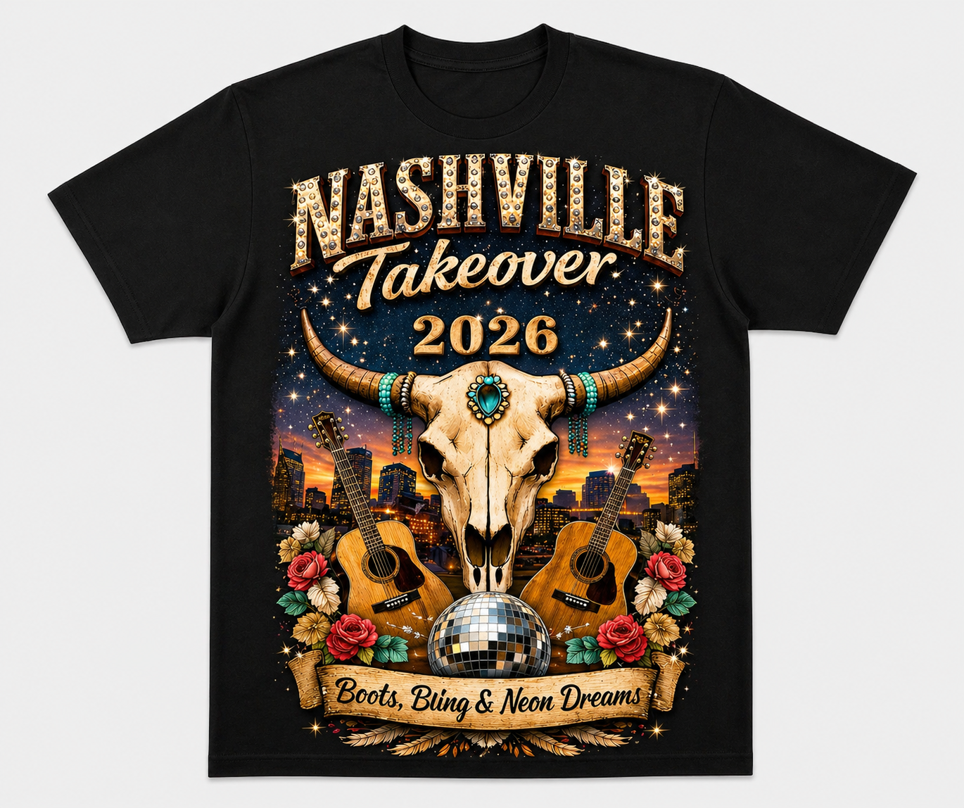 Boots, Bling, & Neon Dreams - Nashville Takeover 2026 Tee