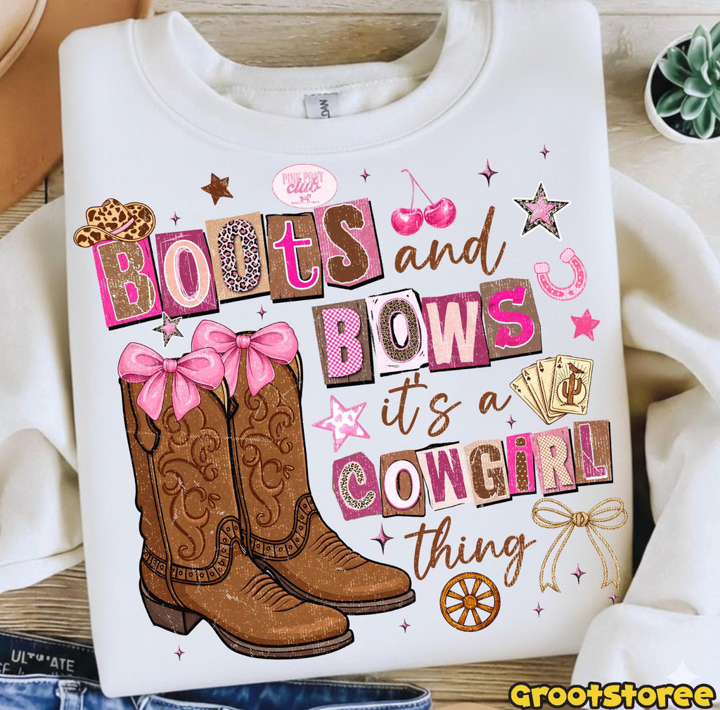 Boots Bows it’s a Cowgirl Thing