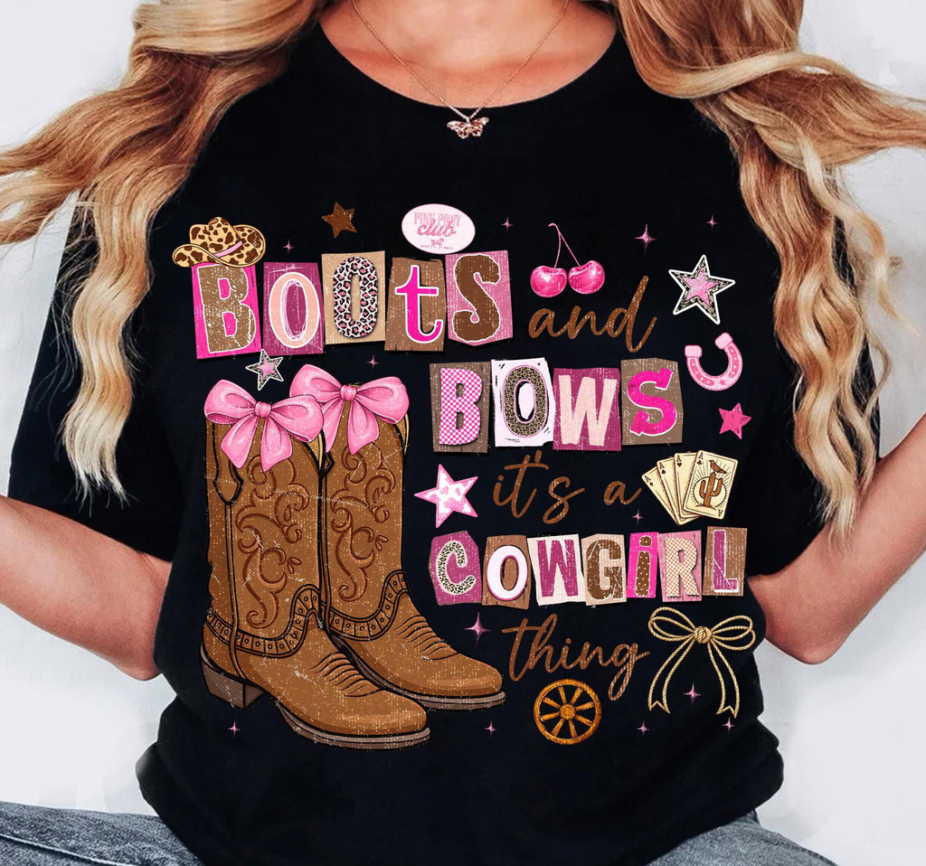 Boots Bows it’s a Cowgirl Thing
